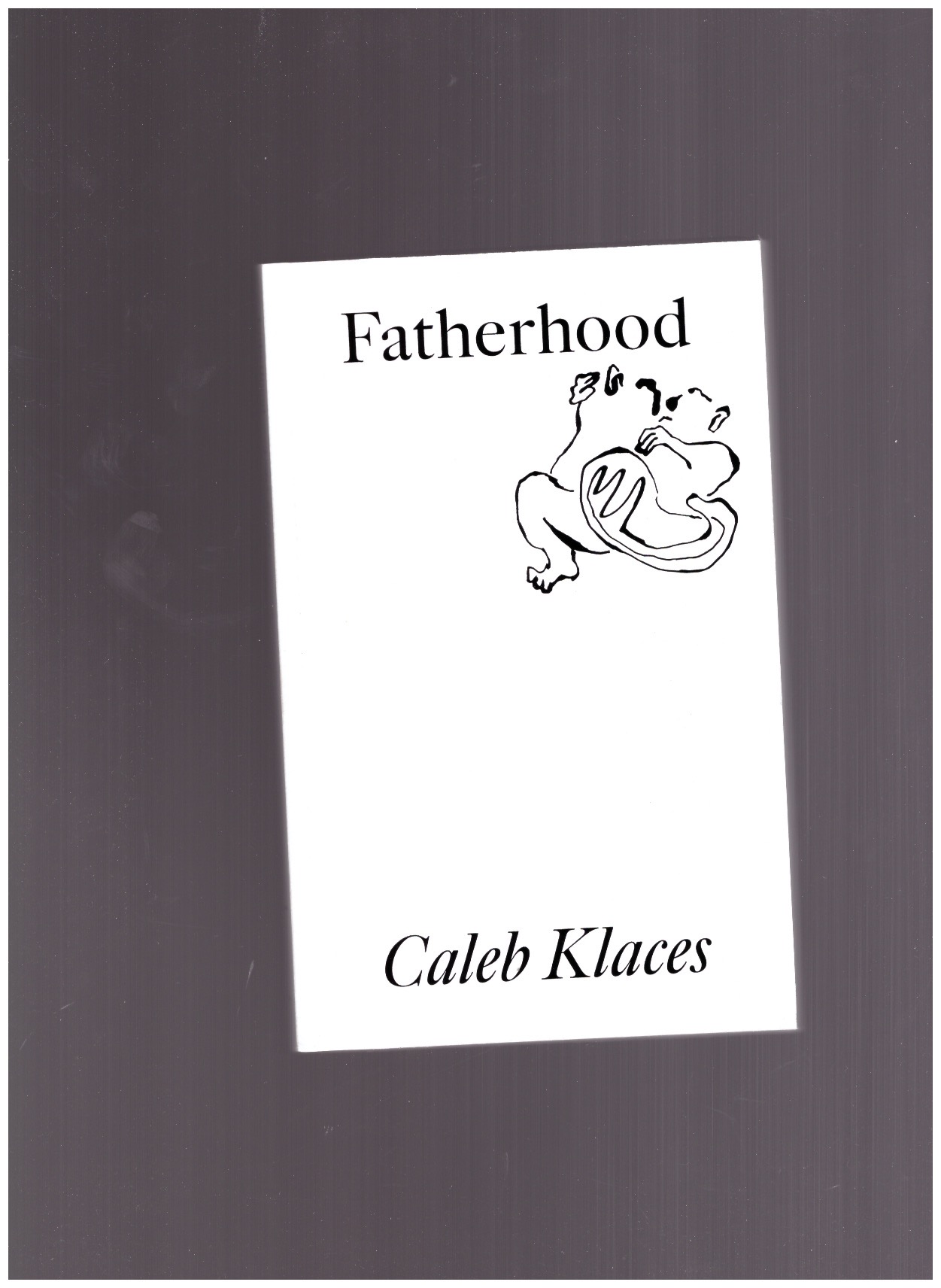 KLACES, Caleb - Fatherhood
